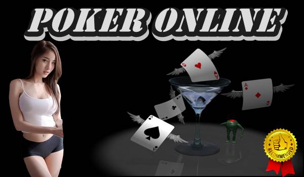 Pilihlah Situs Judi Poker dengan Agen Poker yang Terpercaya